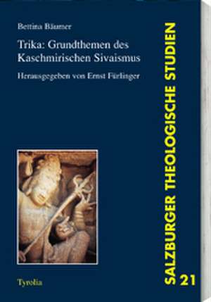 Trika: Grundthemen des kaschmirischen S´ivaismus de Ernst Fürlinger