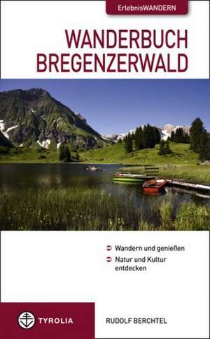 Wanderbuch Bregenzerwald de Rudolf Berchtel