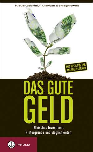 Das gute Geld de Klaus Gabriel