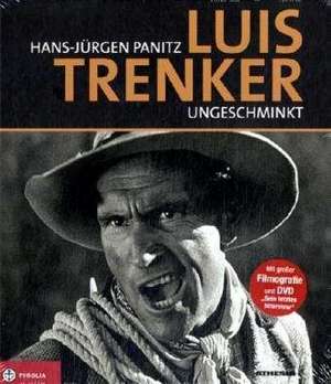 Luis Trenker de Hans-Jürgen Panitz