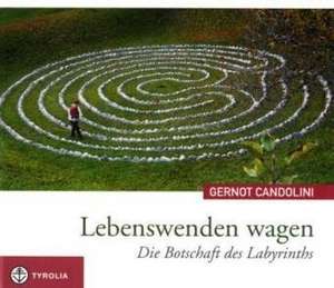 Lebenswenden wagen de Gernot Candolini