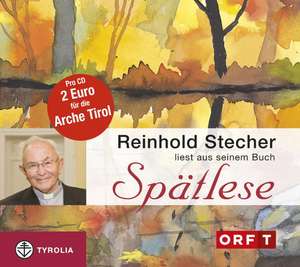 Spätlese de Reinhold Stecher