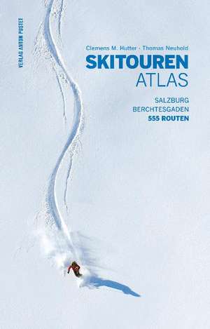 Skitourenatlas de Clemens M. Hutter