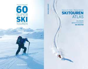 60 Super Skitouren + Skitourenatlas (Kombipaket) de Thomas Neuhold