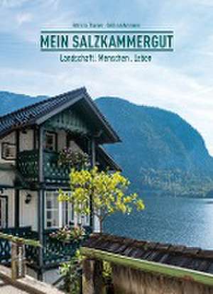 Mein Salzkammergut de Patricia Thurner