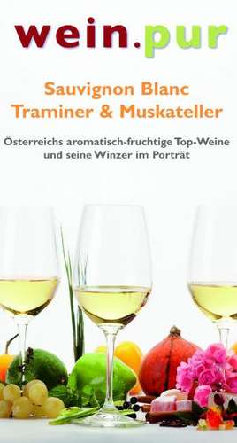 Sauvignon Blanc - Tramiener & Muskateller de Eva Maria Birngruber