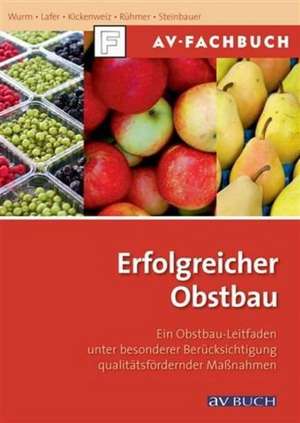 Erfolgreicher Obstbau de Lothar Wurm