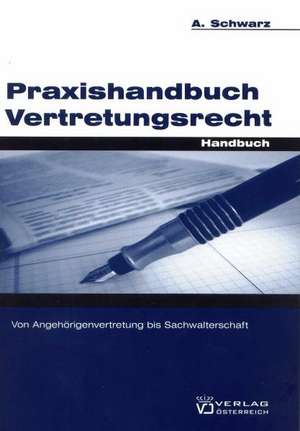 Praxishandbuch Vertretungsrecht de Andrea Schwarz