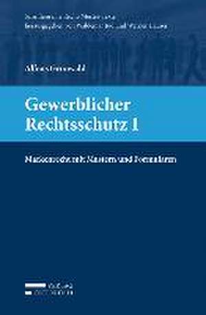 Gewerblicher Rechtsschutz I de Alfons Grünwald