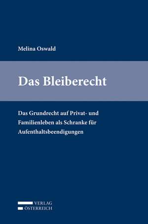 Das Bleiberecht de Melina Oswald