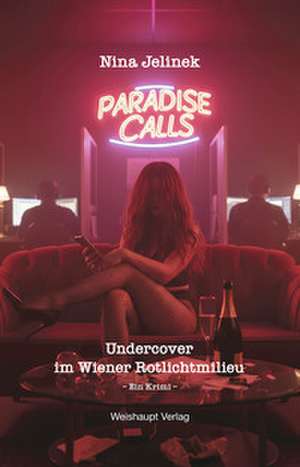 Paradise Calls de Nina Jelinek