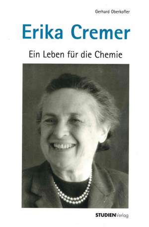 Erika Cremer (1900-1996) de Gerhard Oberkofler