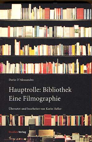 Hauptrolle: Bibliothek de Dario D'Alessandro