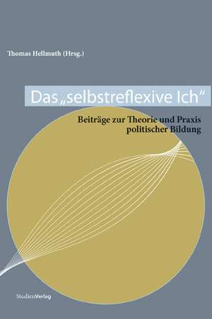 Das "selbstreflexive Ich" de Thomas Hellmuth