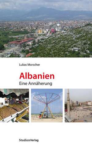 Albanien de Lukas Morscher