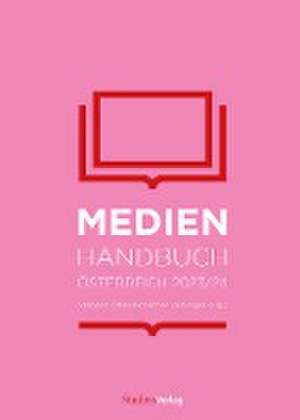 Medienhandbuch Österreich 2023/24 de VÖZ All Media Service GmbH