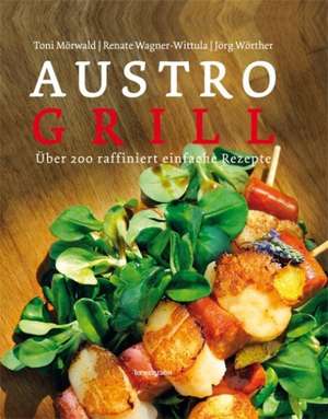 Austro Grill de Toni Mörwald