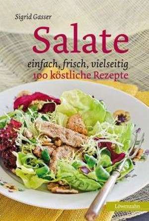 Salate de Sigrid Gasser