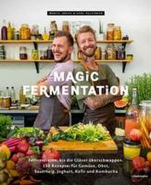 Magic Fermentation de Marcel Kruse