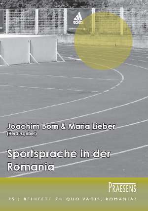 Sportsprache in der Romania de Joachim Born