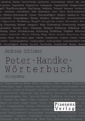 Peter-Handke-Wörterbuch de Andreas Schirmer