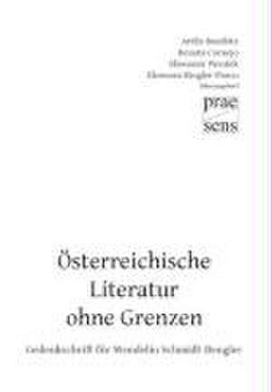 Österreichische Literatur ohne Grenzen de Attila Bombitz