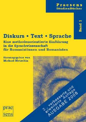 Diskurs, Text, Sprache de Michael Metzeltin