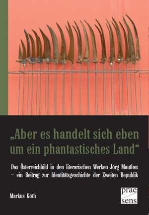 "Aber es handelt sich eben um ein phantastisches Land"