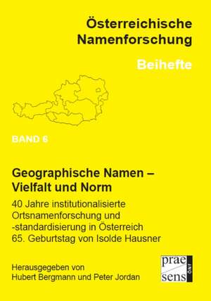 Geographische Namen - Vielfalt und Norm de Hubert Bergmann