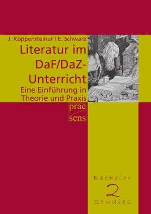 Literatur im DaF/DaZ-Unterricht de Jürgen Koppensteiner