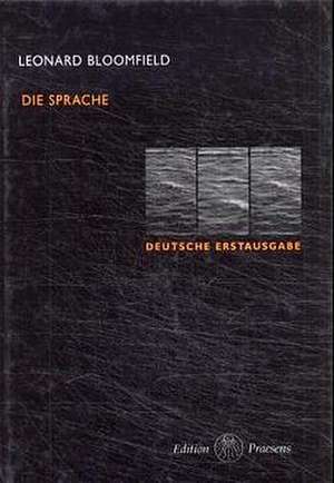 Die Sprache de Leonhard Bloomfield