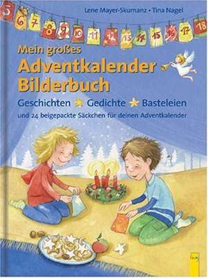 Mein großes Adventkalender-Bilderbuch de Lene Mayer-Skumanz