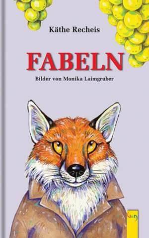 Fabeln de Käthe Recheis