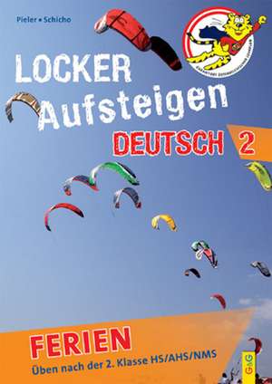 Locker Aufsteigen Ferien - Deutsch 2 de Margit Pieler