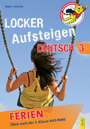 Locker Aufsteigen in Deutsch 3 - Ferien de Margit Pieler