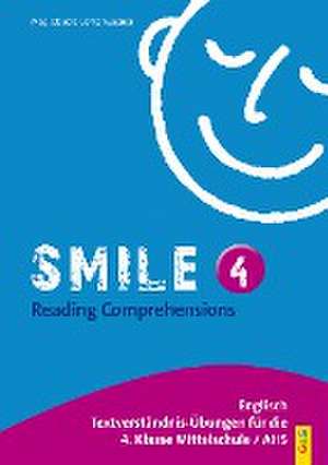 Smile - Reading Comprehensions 4 de Claudia Lichtenwagner