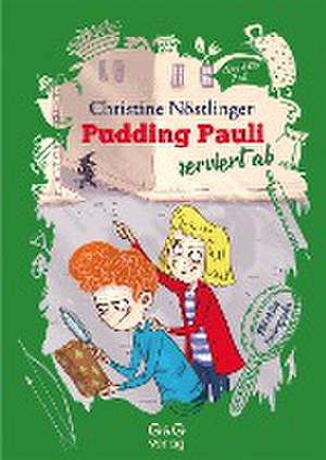 Pudding Pauli serviert ab de Christine Nöstlinger