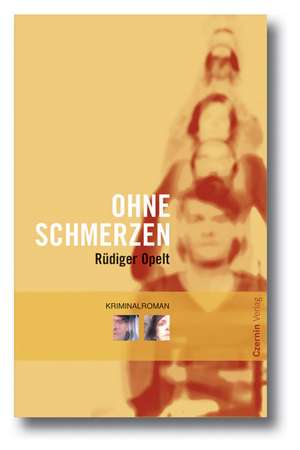 Ohne Schmerzen de Rüdiger Opelt