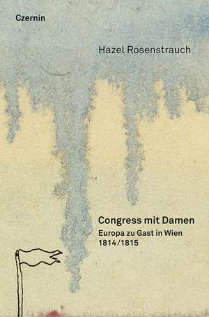 Congress mit Damen de Hazel Rosenstrauch