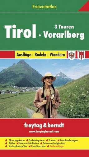 Freizeitatlas Tirol - Vorarlberg 1 : 50 000 / 1 : 200 000