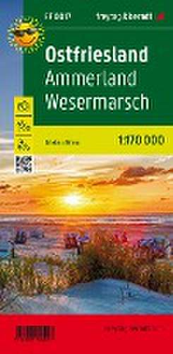 Ostfriesland, Ammerland, Wesermarsch, Erlebnisführer 1:170.000 de Freytag & Berndt