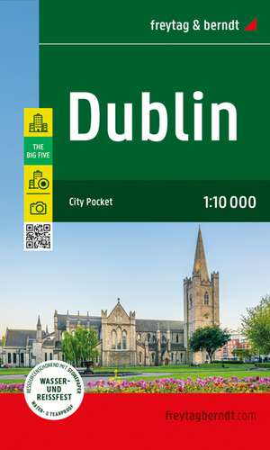 Dublin, Stadtplan 1:10.000, freytag & berndt de Freytag & Berndt