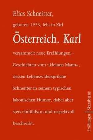 Österreich. Karl de Elias Schneitter