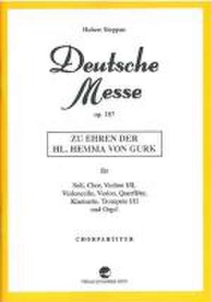 Deutsche Messe op. 187 de Hubert Steppan