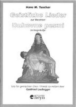 Geistliche Lieder zur Messfeier für gemischten Chor de Hans M Tuschar