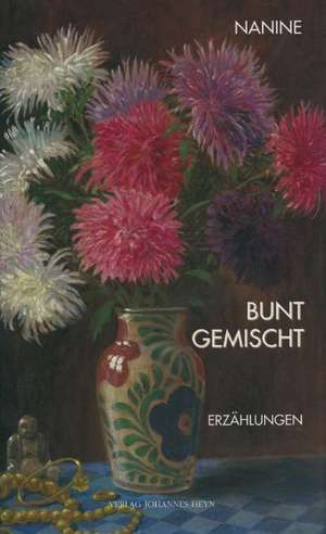 Bunt gemischt de Nanine