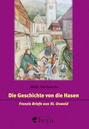 Die Geschichte von die Hasen de Malte Olschewski