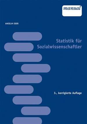 Statistik für Sozialwissenschaftler de Anselm Eder