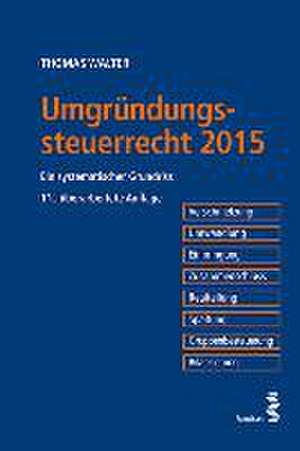 Umgründungssteuerrecht 2016 de Thomas Walter