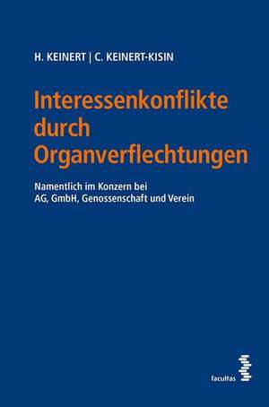 Interessenkonflikte durch Organverflechtungen de Heinz Keinert